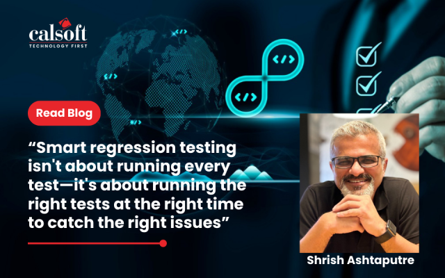 Transforming Regression Testing: How CalTIA Leverages AI for Smarter, Leaner QA