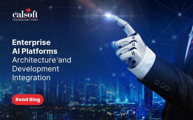 Enterprise AI Platforms Architecture and Development Integration