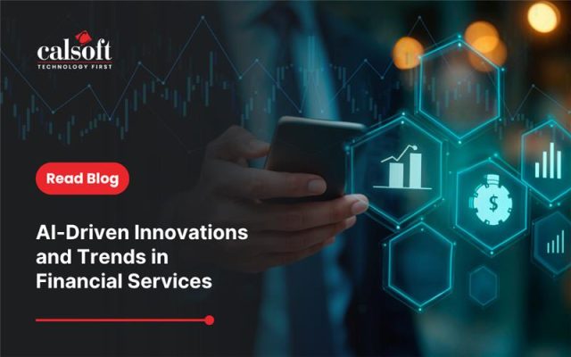 AI-Driven Innovations and Trends in Financial Services