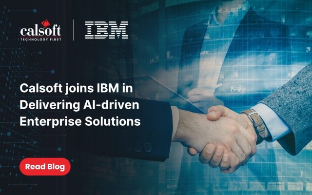 Calsoft Joins IBM to Drive AI-Powered Transformation